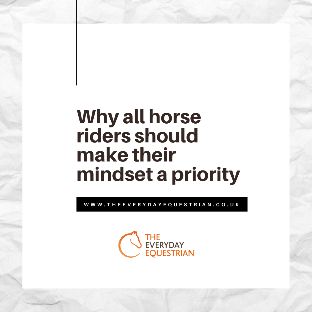 Why all horse riders should make their mindset a priority