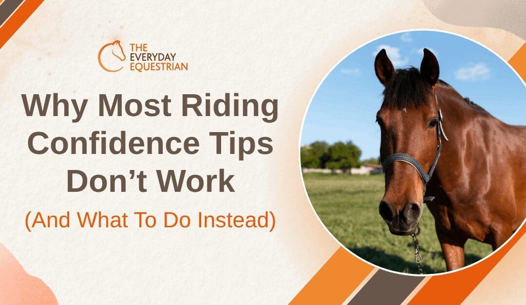 Why Most Riding Confidence Tips Don’t Work (And What To Do Instead)